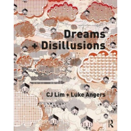 Dreams + Disillusions