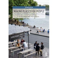 Making Places for People: 12 Questions Every Designer Should Ask