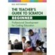 The Teacher’s Guide to Scratch – Beginner: Professional Development for Coding Education