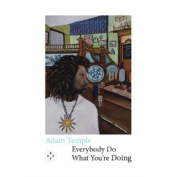 Everybody Do What You're Doing