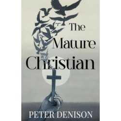 The Mature Christian