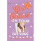 Girl Online: On Tour: On Tour