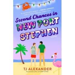 Second Chances in New Port Stephen: A Novel