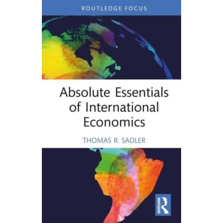 Absolute Essentials of International Economics