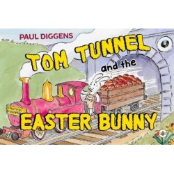 Tom Tunnel and the Easter Bunny