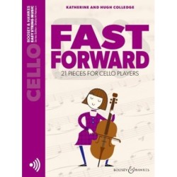 Fast Forward: 21 Pieces for Cello Players