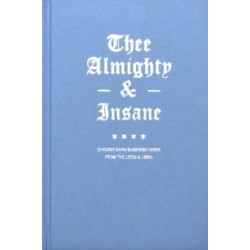 Thee Almighty & Insane: Chicago Gang Business Cards from the 1970s & 1980s