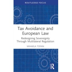 Tax Avoidance and European Law: Redesigning Sovereignty Through Multilateral Regulation