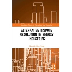 Alternative Dispute Resolution in Energy Industries