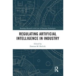Regulating Artificial Intelligence in Industry