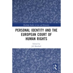 Personal Identity and the European Court of Human Rights