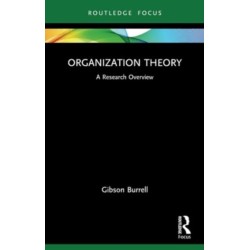 Organization Theory: A Research Overview