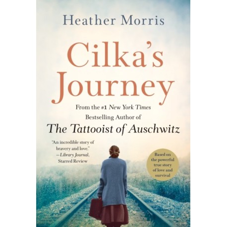Cilka's Journey: A Novel