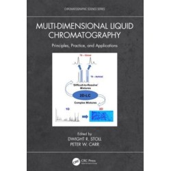 Multi-Dimensional Liquid Chromatography: Principles, Practice, and Applications