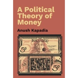 A Political Theory of Money