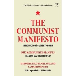 The Communist Manifesto: The Modern South African Edition