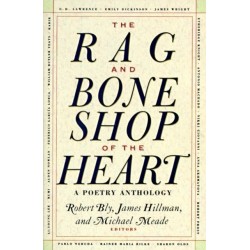 The Rag and Bone Shop of the Heart: Poetry Anthology, A