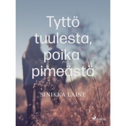 Tyttö tuulesta, poika pimeästä