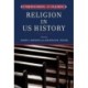 Understanding and Teaching Religion in US History