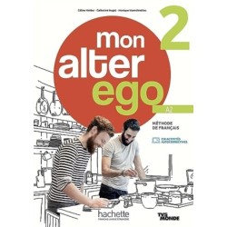 Mon alter ego 2 - Livre de l'eleve (A2)