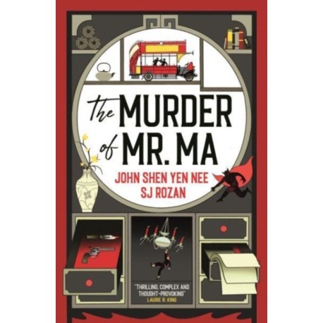 The Judge Dee and Lao She mysteries - The Murder of Mr Ma: The Murder of Mr Ma