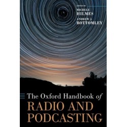 The Oxford Handbook of Radio and Podcasting