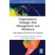 Organizations, Strategic Risk Management and Resilience: The Impact of COVID-19 on Tourism