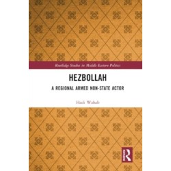 Hezbollah: A Regional Armed Non-State Actor