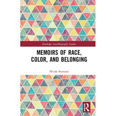 Memoirs of Race, Color, and Belonging