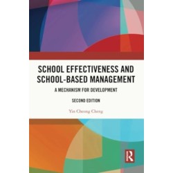 School Effectiveness and School-Based Management: A Mechanism for Development