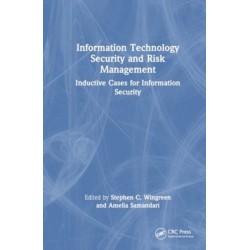 Information Technology Security and Risk Management: Inductive Cases for Information Security
