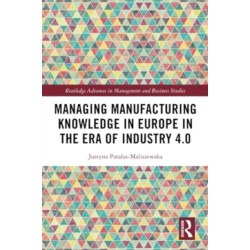Managing Manufacturing Knowledge in Europe in the Era of Industry 4.0