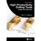 High-Productivity Drilling Tools: Design and Geometry