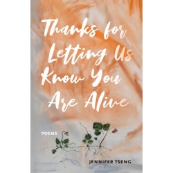 Thanks for Letting Us Know You Are Alive