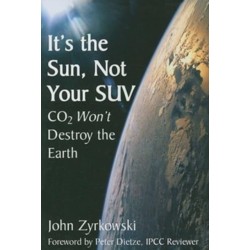 It's the Sun, Not Your SUV: Co2 Will Not Destroy The Earth