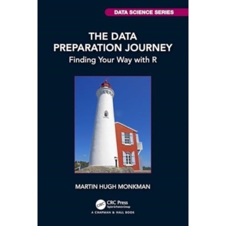 The Data Preparation Journey: Finding Your Way with R