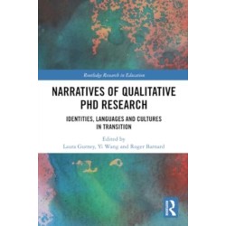 Narratives of Qualitative PhD Research: Identities, Languages and Cultures in Transition