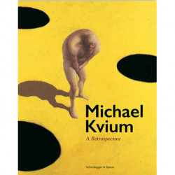 Michael Kvium: A Retrospective