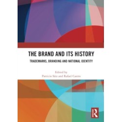 The Brand and Its History: Trademarks, Branding and National Identity
