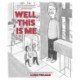 Well, This Is Me: A Cartoon Collection from the New Yorker’s Asher Perlman