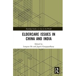Eldercare Issues in China and India