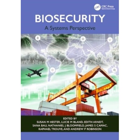Biosecurity: A Systems Perspective