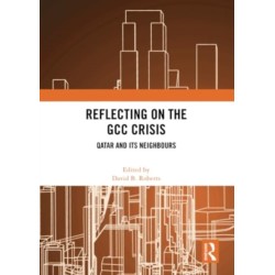 Reflecting on the GCC Crisis: Qatar and Its Neighbours
