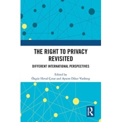 The Right to Privacy Revisited: Different International Perspectives
