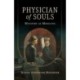Physician of Souls: Ministry as Medicine
