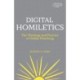 Digital Homiletics: The Theology and Practice of Online Preaching