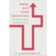 Work Out Your Salvation: A Theology of Markets and Moral Formation