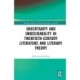 Uncertainty and Undecidability in Twentieth-Century Literature and Literary Theory