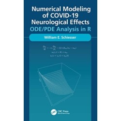 Numerical Modeling of COVID-19 Neurological Effects: ODE/PDE Analysis in R