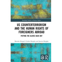 US Counterterrorism and the Human Rights of Foreigners Abroad: Putting the Gloves Back On?
